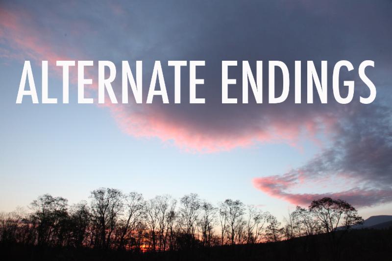 alternate endings